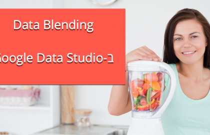 Data Blending – מדריך בתמונות